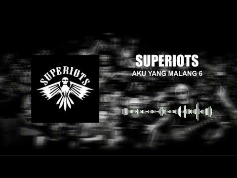 Superiots - Aku Yang Malang 6