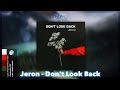 Jeron Don T Look Back Progressive Music X Vozon Release