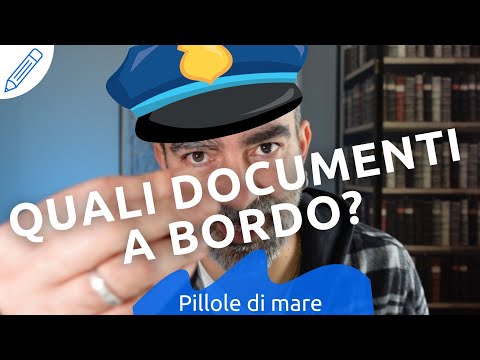Quali documenti avere sempre a bordo?