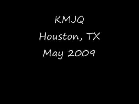 KMJQ Houston, TX May 2009