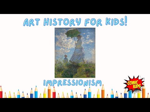 What is Impressionism ? | Art History for Kids