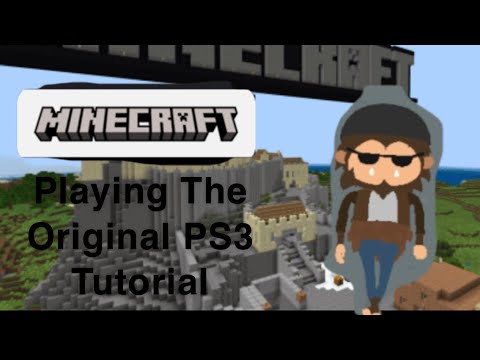 Minecraft PlayStation 3 Edition: Playing The Original PS3 Tutorial