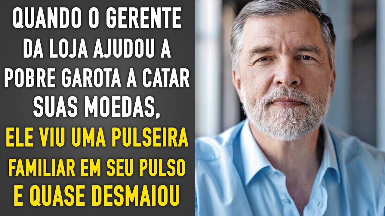 Quando o Gerente da Loja Ajudou a Pobre Garota, Ele Viu Uma Pulseira Em Seu Pulso e Quase Desmaiou