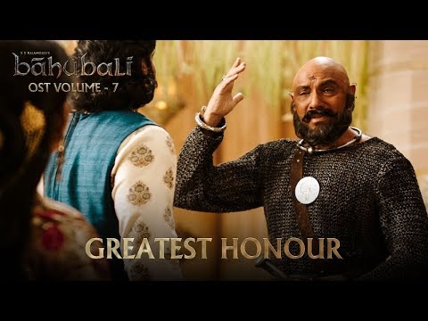 Baahubali OST - Volume 07 - Greatest Honour | MM Keeravaani