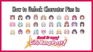 How to Unlock Character Pins in BanG Dream! Girls Band Party! (EN and JP) [PART 2]
