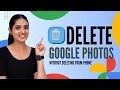 How To Delete Photos From Google Photos Without Deleting Them From Your Phone