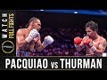 Pacquiao vs Thurman FULL FIGHT: July 20, 2019 - PBC on FOX PPV
