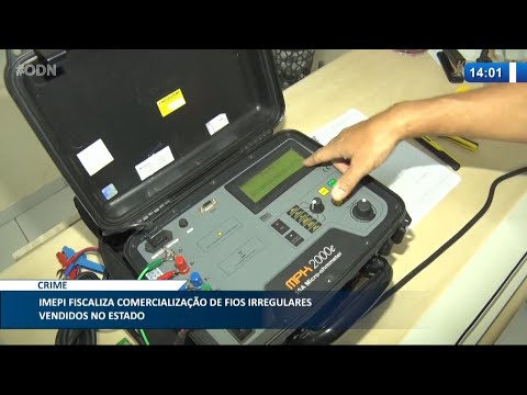 IMEPI fiscaliza comercialização de fios irregulares vendidos no Estado 23 03 2021
