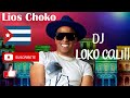 Lios Choko - El Negro Sabroso