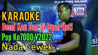 Download lagu Pance Pondang - Demi Kau Dan Si Buah Hati [Karaoke] Pop Kn7000 - Nada Wanita mp3