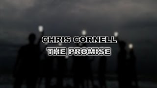 Chris Cornell - The Promise - [Lyrics+Sub Español]
