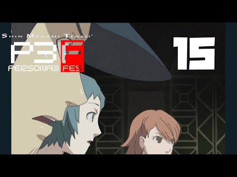 Persona 3 FES - Part 15