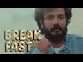 BREAKFAST - SREENATH BHASI - V3K (Official Music Video)