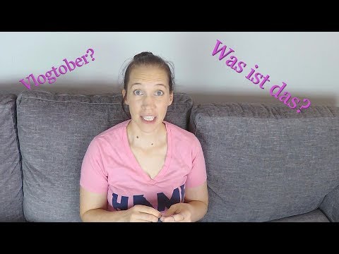 Vlogtober 01.10.2019 - Was ist Vlogtober?