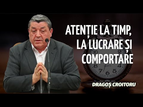 Dragoș Croitoru - Atenție la timp, la lucrare și la comportare! | PREDICĂ 2025