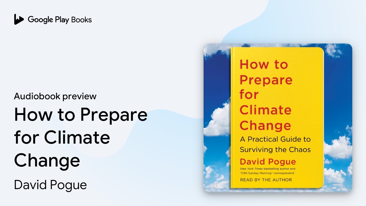 How to Prepare for Climate Change by David Pogue · Audiobook preview