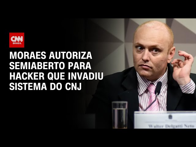 Moraes autoriza hacker Delgatti a progredir ao regime semiaberto | LIVE CNN