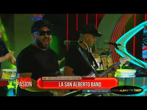 La San Alberto Band en vivo - Pasión de Sábado (29/1/22)