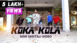 Koka Kola Full Video  New Santali Video Song 2019 