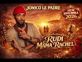 Jonico Le Padre Rudi Mama Rachel Official Audio