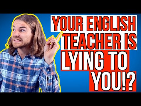 5 LIES YOUR ENGLISH TEACHER TELLS YOU! - B2 First & C1 Advanced English Grammar