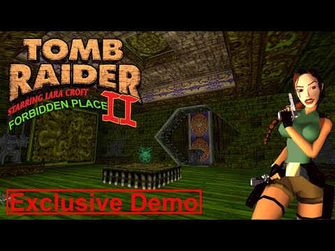 Tomb Raider 2 Custom Level - The Forbidden Place (Demo) Walkthrough [Exclusive]