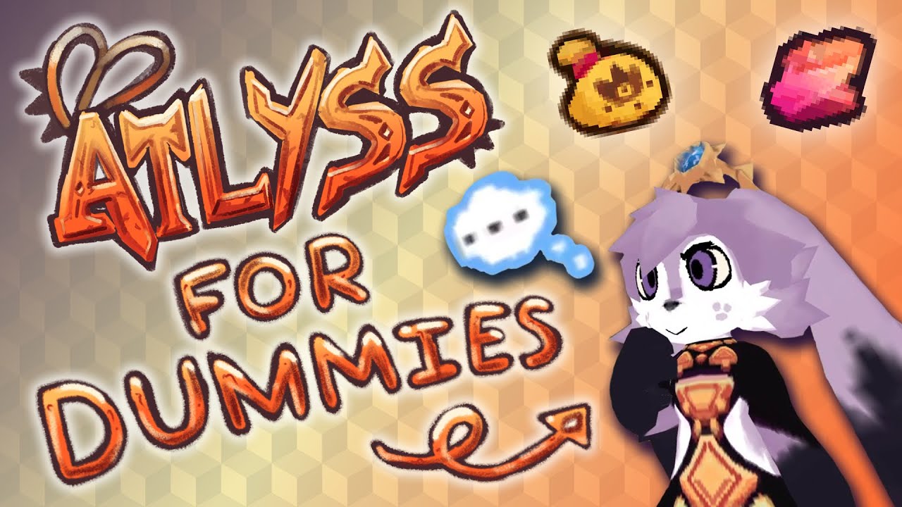 ATLYSS for Dummies! (2025)