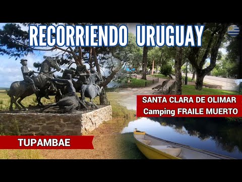 Recorriendo el interior de URUGUAY - Tupambae, Fraile Muerto y Santa Clara de Olimar