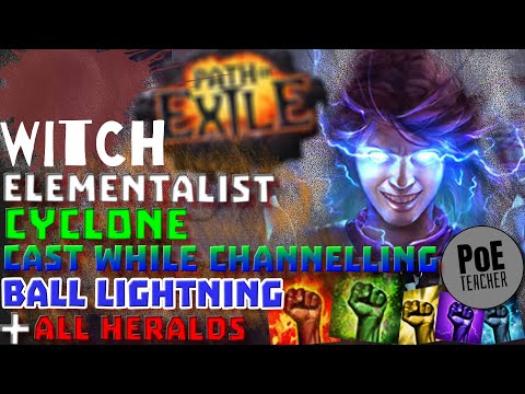 【Path of Exile - PoE】Cyclone Cast while Channelling Ball Lightning Build - Witch Elementalist