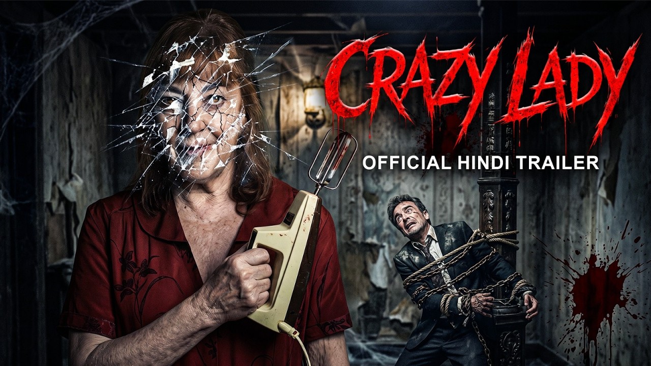 Crazy Lady  Official Hindi Trailer  | Stars: Carmen Maura, Daniel Hendler, Agustina Liendo