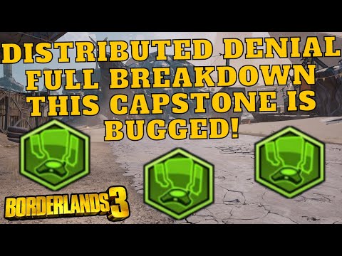 Distributed Denial Full Breakdown and Mechanics! Borderlands 3 | this capstone needs an overhaul :(