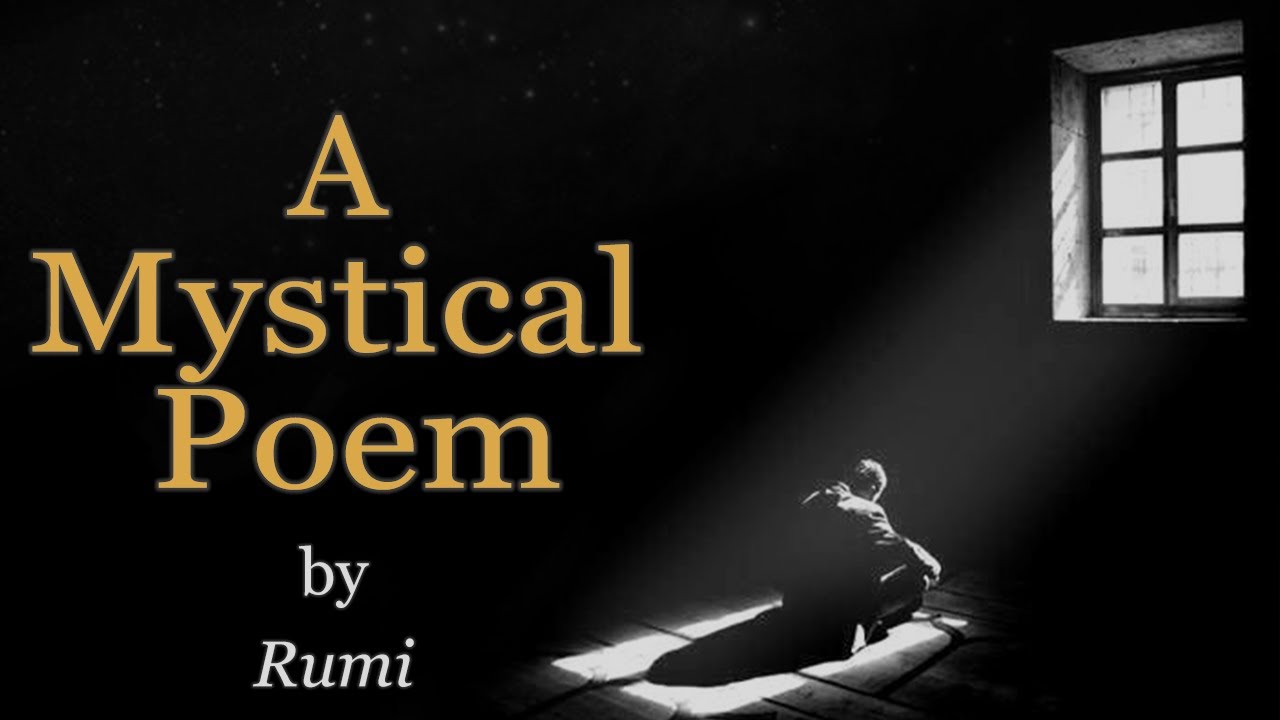 Don't go without me - RUMI (Sufi Mysticism) Spiritual Poem