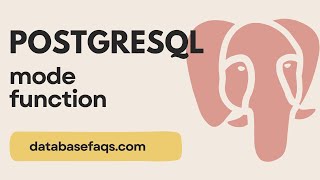 PostgreSQL Mode Function | MODE() Function in PostgreSQL | PostgreSQL Tutorial For MODE Function