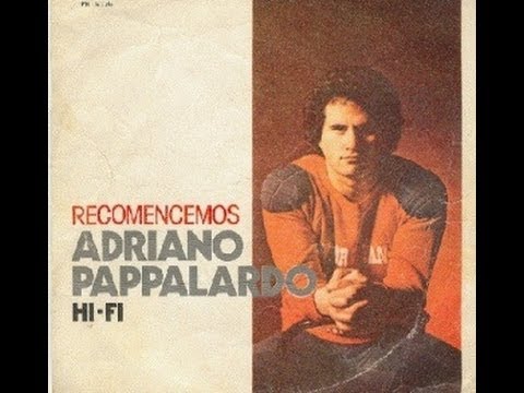Adriano Pappalardo - Recomencemos - Letra
