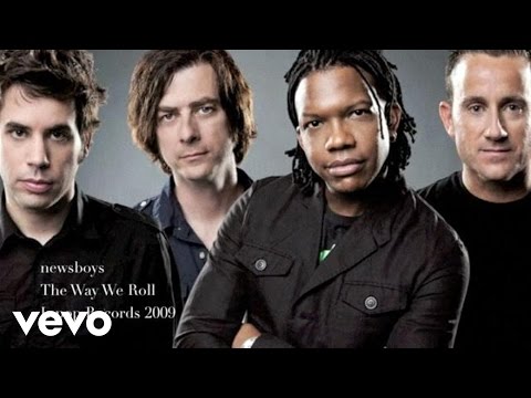 Newsboys - The Way We Roll