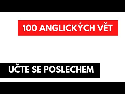 100 ANGLICKÝCH VĚT - UČTE SE POSLECHEM