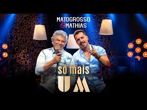 Matogrosso e Mathias - Só Mais Um [EP Conversando com o Abajur]