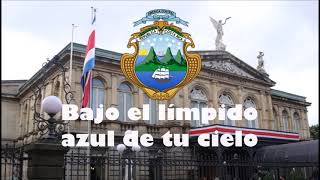 Costa Rica National Anthem (Lyrics)