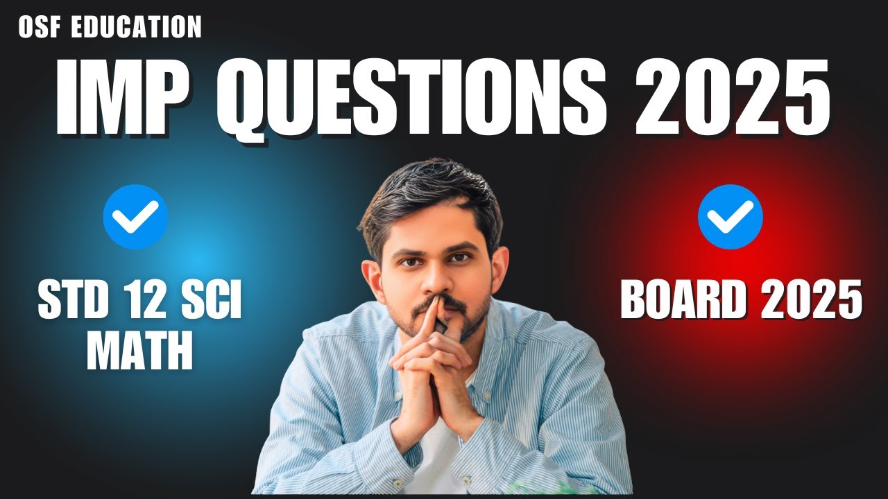 🔥 Class 12 Science Maths IMP Questions for GSEB Board Exam 2025 | Score High! 📚✅