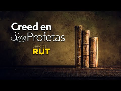 Creed en sus profetas - Rut 1
