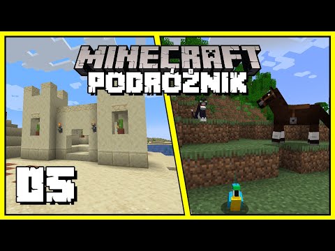 Minecraft Podróżnik #005 - nowi przyjaciele - koń, kot i papuga! | Minecraft 1.19.4 Survival
