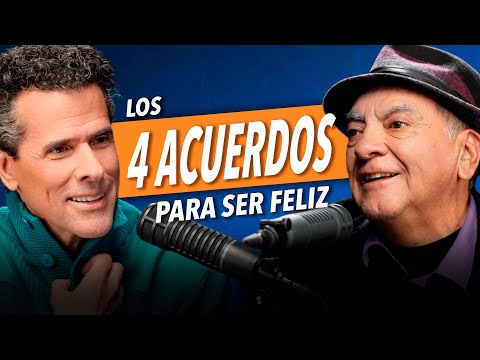 Cómo aplicar los 4 acuerdos para la felicidad  😃- Don Miguel Ruiz y Marco Antonio Regil