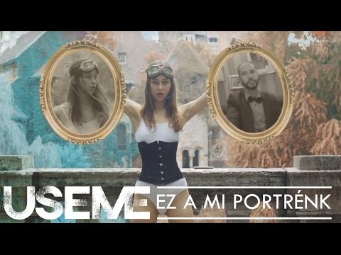 USEME - Ez a mi portrénk (Official Video)