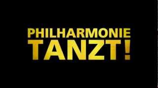 Philharmonie tanzt!