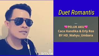 Download lagu PELUK AKU karaoke duet tanpa vokal cewek cover smule mp3