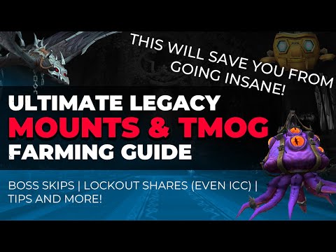 The Ultimate WoW Mount & Tmog Farming Guide | Tips, Skips, Lockout shares & More!