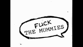 The Mummies - Your Ass (My Face)