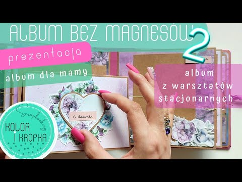 album bez magnesów 2 • album wykonany na jednodniowych warsztatach stacjonarnych #albumscrapbooking