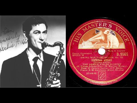 78 RPM – The Herbie Fields Quintet – Soprano Boogie (1947)