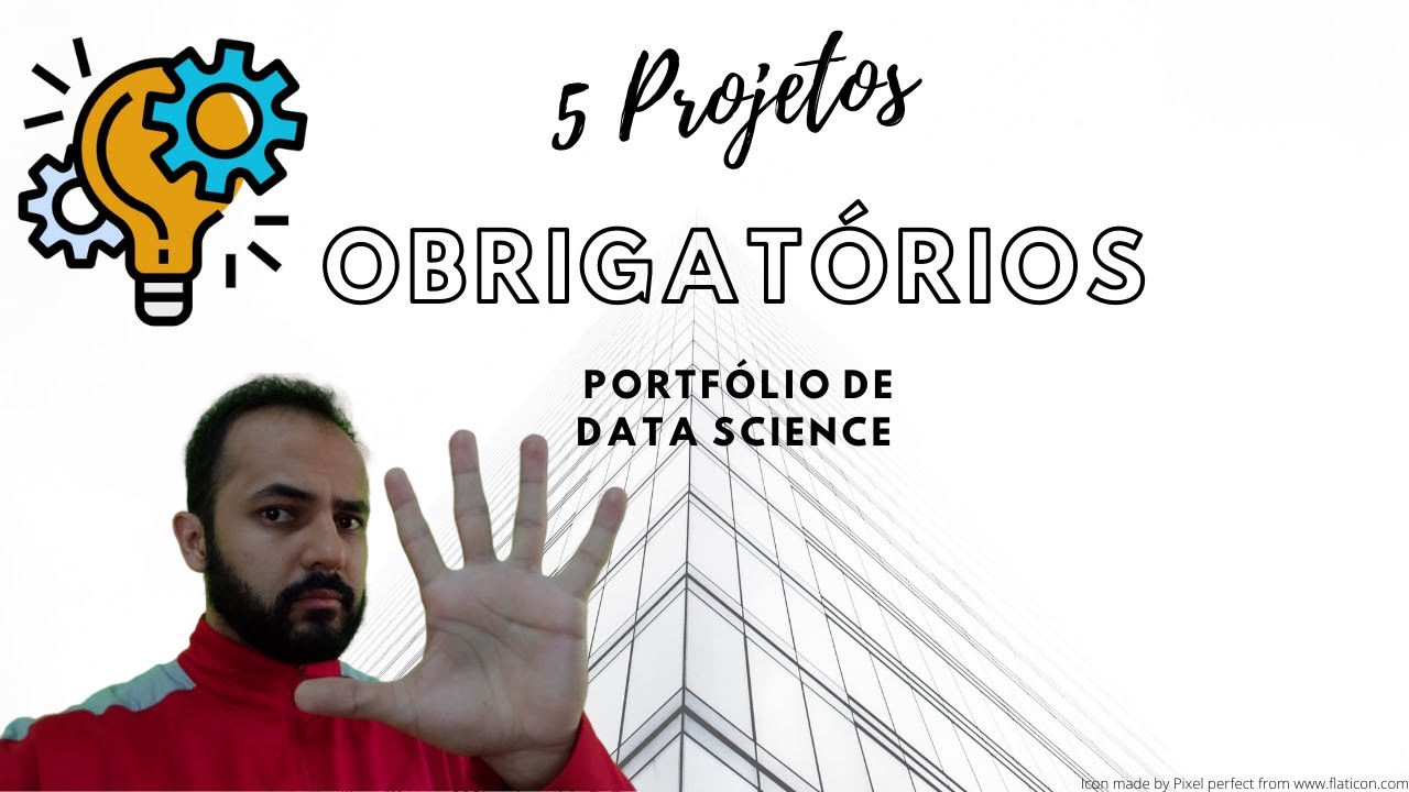 Os 5 Tipos de Projetos OBRIGATÓRIOS para o Portfólio de Data Science!